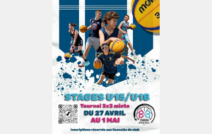 STAGE TOURNOI 3x3 PRINTEMPS 2025/2026 U15/U18 (2012-2011-2010-2009-2008)